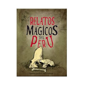 Relatos Mágicos del Perú