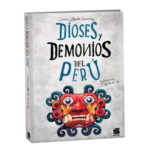 Dioses y Demonios del Perú
