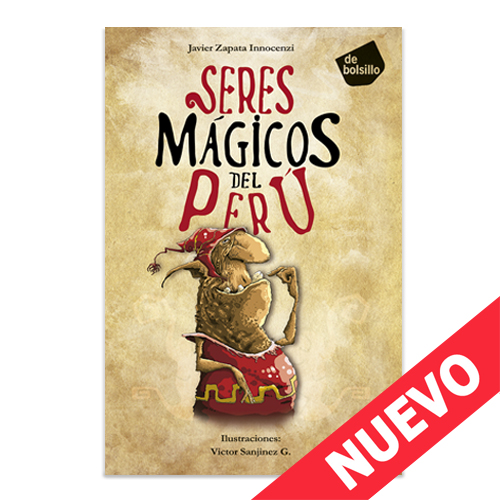 Seres Mágicos del Perú (Ed. Bolsillo)